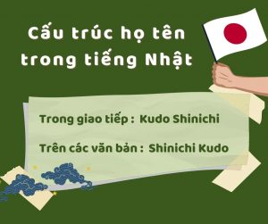 Sự khác biệt về quy tắc đặt tên tiếng Nhật so với Việt Nam