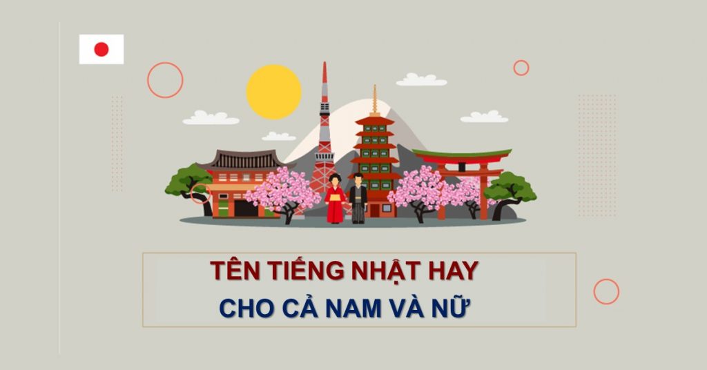 Tên tiếng Nhật hay cho cả nam và nữ